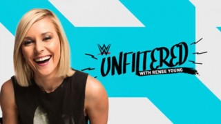 Unfiltered With Renee Young S01E12 9/30/15 30th September 2015 Watch Online Replay HD Full Show