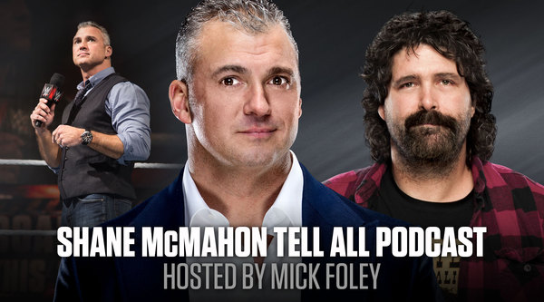 WWE Shane Tell With Mick Foley Podcast 5/23/16 23rd May 2016 Watch Online Replay HD Full Show