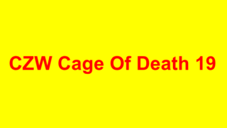 CZW Cage Of Death 19