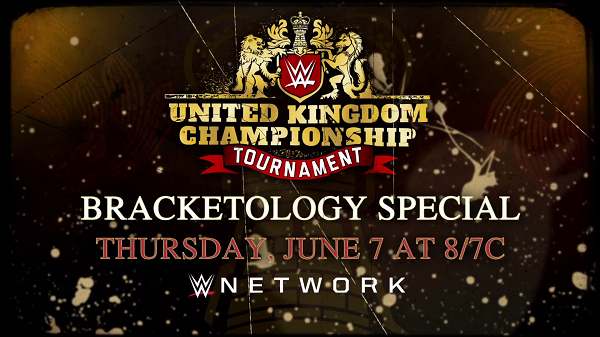 Watch WWE UK CHAMPIONSHIP 2018 BRACKETOLOGY 6/7/2018 Online 7th June 2018 Full Show Free