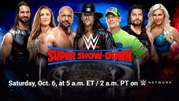 Watch WWE Super Show-Down 2018 PPV 10/6/18 Live 6th October 2018 Full Show Free 10/6/2018