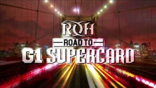 Night 3 – ROH Road To G1 SuperCard 2019 1/26/19