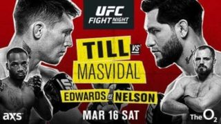 UFC Fight Night 147 Till Vs Masvidal 3/16/19