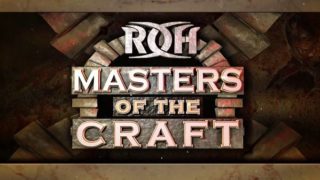 ROH Masters Of The Craft 2019 4/14/9