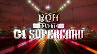 ROH Road To G1 Supercard 3.31.2019