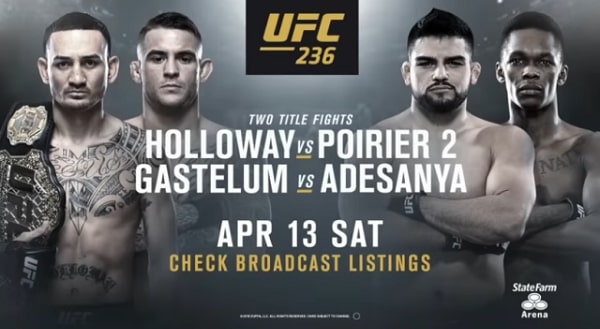 Watch UFC 236 Holloway Vs Poirier 2 4/13/19 Online 13th April 2019 Full Show Free