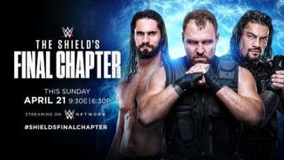 WWE The Shields Final Chapter 4/21/19