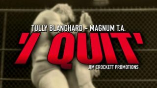 Starrcast II I Quit WIth Magnum TA And Tully Blanchard 5/25/19