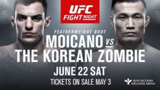 UFC Fight Night 154 Moicano vs The Korean Zombie 6/22/19