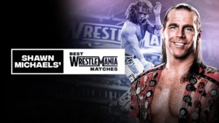 WWE Shawn Michaels Best Wrestlemania Matches