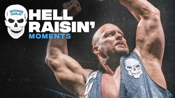 WWE Best Of Stone Colds Hell Raisin Moments