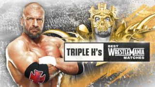 WWE Triple H Best Wrestlemania Matches