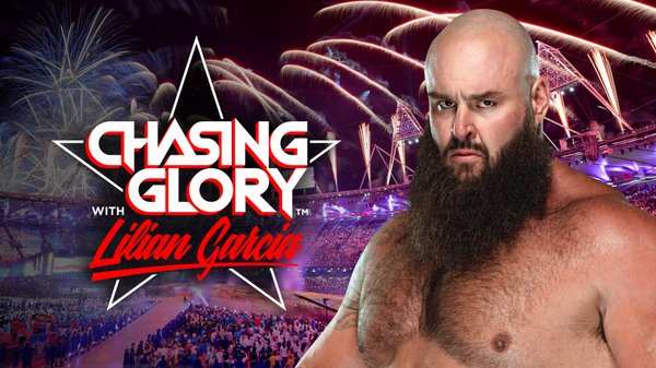 WWE Chasing Glory E1 : Braun Strowman