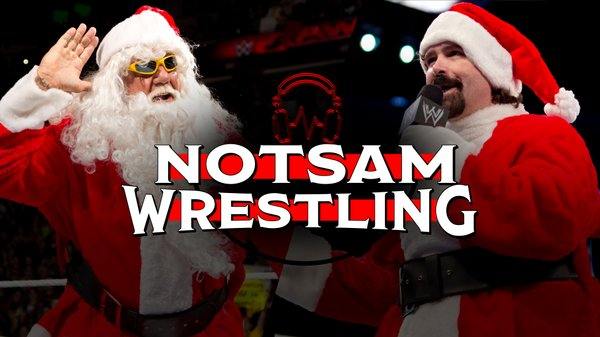 WWE Not Sam Wrestling E10 The Holiday Classic