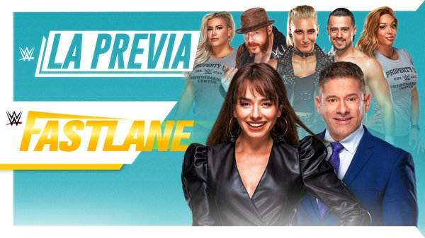 LA Previa WWE Fastlane 2021