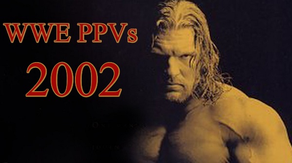 Watch WWE PPVs Pay Per Views 2002 Online Full Year Shows Free Collection