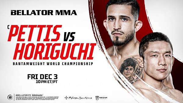 Bellator 272 Pettis Vs Horiguchi 12/3/21