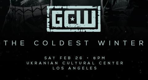 GCW The Coldest Winter 2/26/22