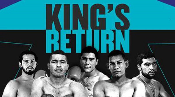 Watch Kings Return Felix Jr v Borquez 3/19/22 March 19th 2022 Online Full Show Free