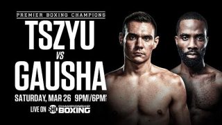 Tszyu v Gausha 3/26/22