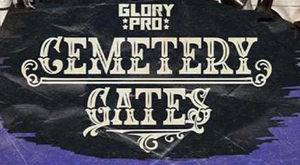 Watch Glory Pro Wrestling Cemetery Gates 2022 3/31/22 March 31st 2022 Online Full Show Free