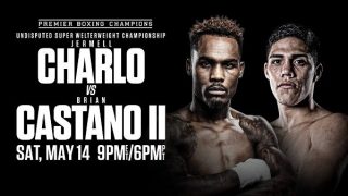 CHARLO VS. CASTANO II 5/14/22