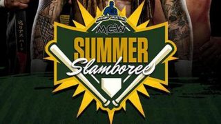 MCW Pro Wrestling Summer Slamboree 2022