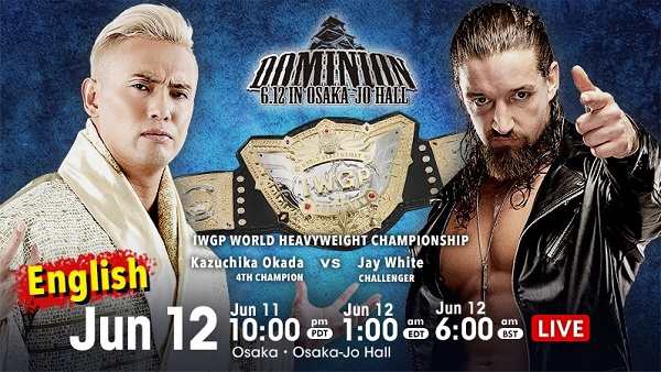 Watch NJPW DOMINION 6.12 in OSAKA-JO HALL 6/12/22 June 12th 2022 Online Full Show Free