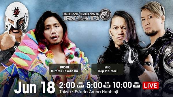 Watch NJPW NEW JAPAN ROAD 6/18/22 June 18th 2022 Online Full Show Free