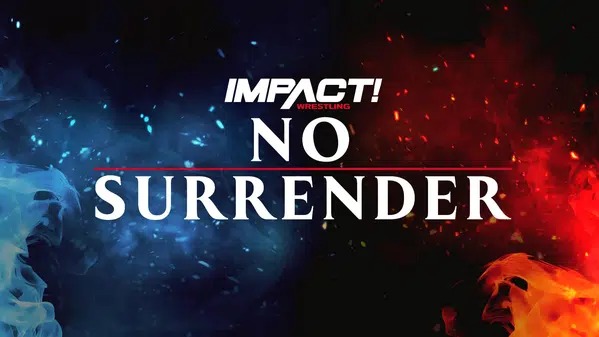 Watch Impact Wrestling No Surrender 2023 PPV 2/24/23 24th February 2023 Online Full Show Free