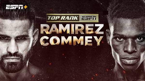 Watch Top Rank Boxing on ESPN: Ramirez vs. Commey 3/25/23 March 25th 2023 Online Full Show Free