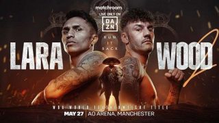 Dazn Mauricio Lara v. Leigh Wood 5/27/23