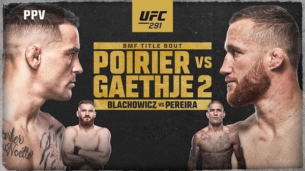 Watch UFC 291: Poirier vs. Gaethje 2 PPV Pay Per View 7/29/23 July 29th 2023 Online Full Show Free