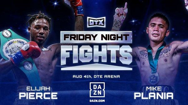 Watch Dazn Boxing Pierce Vs Plania PPV 8/4/23 August 4th 2023 Online Full Show Free