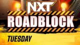 WWE NxT Roadblock Live 3/11/25