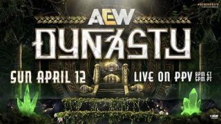 AEW Dynasty 2026 PPV Live 4/12/26