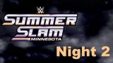 WWE SummerSlam 2026 Night 2 Sunday PPV Live 8/2/26