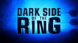 Dark Side Of The Ring S7 Live Premier Season 7
